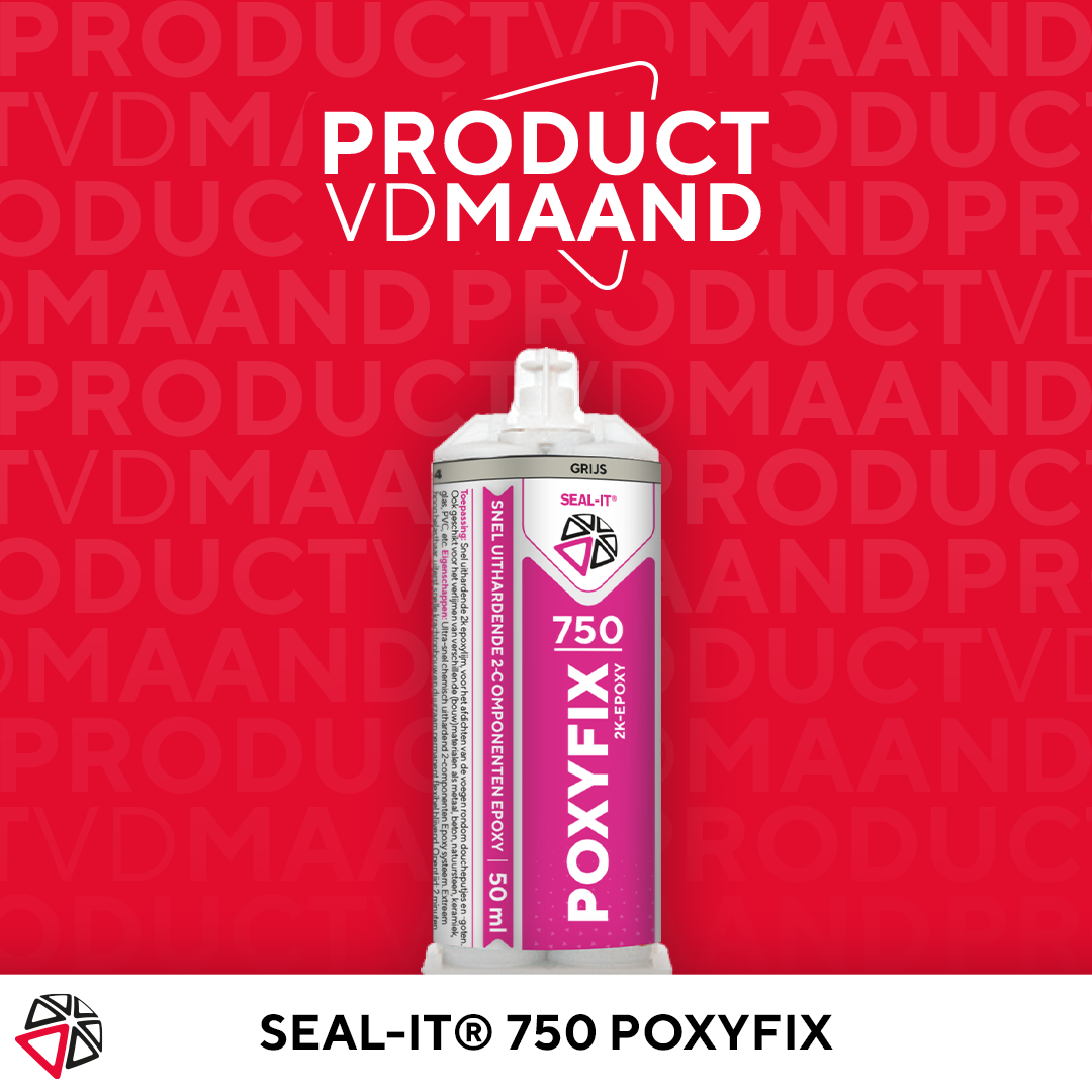 Seal-it® 750 POXYFIX – het product van de maand juni